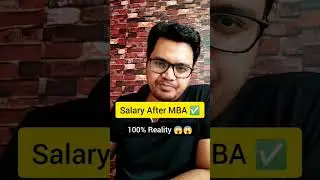 Salary After MBA 😨😱 | Shocking Reality 💯 | 