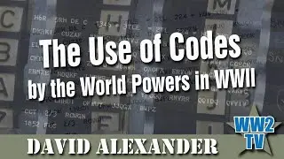 The Use of Codes by the World Powers in WWII - Codes and Code-breakers