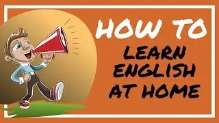 TOP TIPS FOR LEARNING ENGLISH AT HOME | How I Learned English By Myself