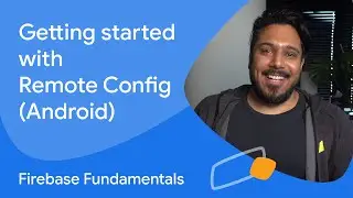 Getting started with Remote Config (Android)