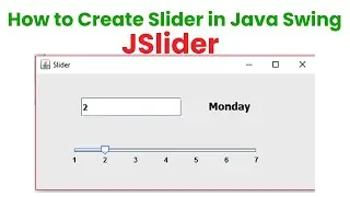 How to Create Slider in Java Swing