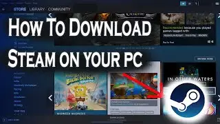 How To Download Steam and install | How to download steam in your pc 2020