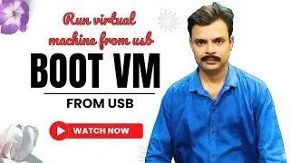 How to Boot a Virtual Machine Using USB in VMware