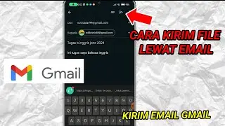Cara Mengirim File Lewat Email di HP Terbaru | Kirim Email Gmail