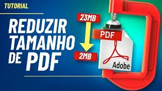 COMO REDUZIR TAMANHO DE ARQUIVO PDF ONLINE [ Simples, Rápido e Gratuito ]