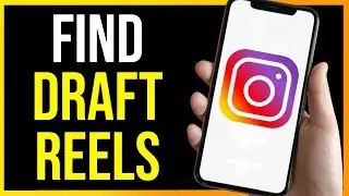 How to Find Draft Reels on Instagram 2024 (EASY)