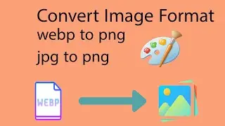 convert webp/png/tif/heic TO jpeg/ping/webp/heic with Paint