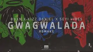 BNXN x Kizz Daniel x Seyi Vibez Gwagwalada Instrumental Remake