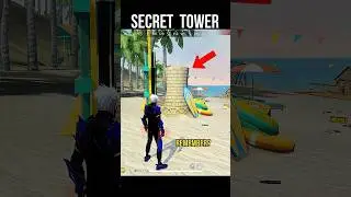 Secret Tower 🔥 Remember? Rim Nam Village | Free fire Old Tower #srikantaff