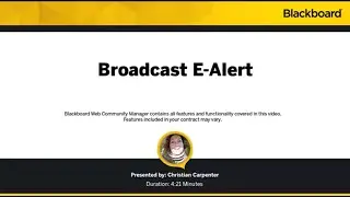 Broadcast E-Alerts in Blackboard Web Community Manager