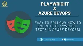 Execute Playwright in Azure DevOps (repo and pipeline setup)