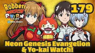 Yo-kai Watch & Neon Genesis Evangelion! Shinji, Asuka, Rei, and Angels! Robbett Watch Puni Puni #179