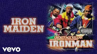 Ghostface Killah - Iron Maiden (Official Audio) ft. Raekwon, Cappadonna