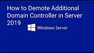 How to Demote Additional Domain Controller in Server 2019 