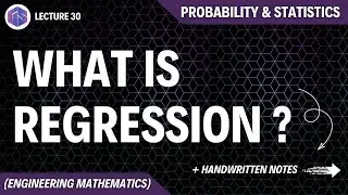 Lec-30: Regression | Probability and Statistics