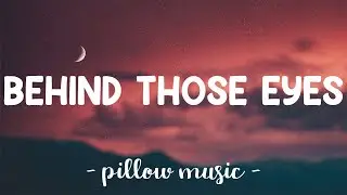 Behind Those Eyes - Alyn (Lyrics) 🎵