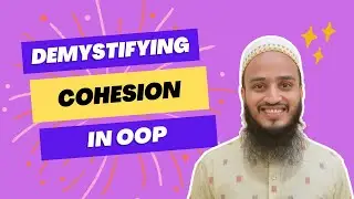 Demystifying Cohesion Principle of Object Oriented Programming in Java