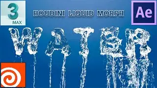 Houdini, 3ds Max & After Effects | Liquid Morph