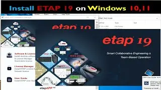 How to Install ETAP 19 on Windows 10,11.