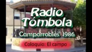 Radio Tómbola 86 - Coloquio:  El campo