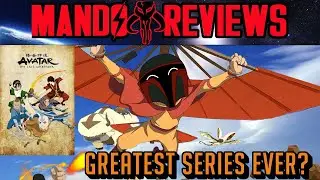Mandalorian Reviews: Avatar the Last Airbender (2005)