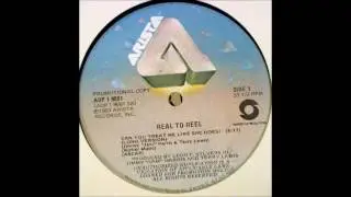 REAL TO REEL - Can You Treat Me Like She Does? [Long Version]