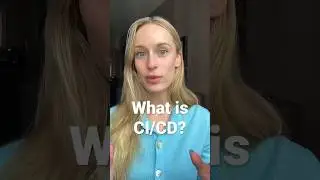 What is CI/CD? Tech explained in simple terms. 
