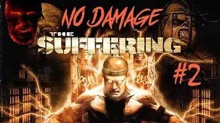 The Suffering ☠Без ранений☠ #2