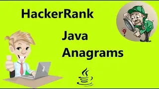 #16 java anagrams hackerrank solution - Java 8| Hackerrank Java