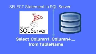 SELECT Statement in SQL Server [2021]