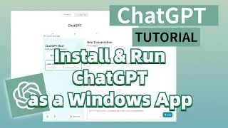 How to Install and Run ChatGPT as a Windows App on Windows VPS