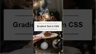 Gradient Text in CSS
