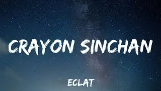 Eclat - Crayon Sinchan Opening Song feat. indomusikgram (Lyrics)