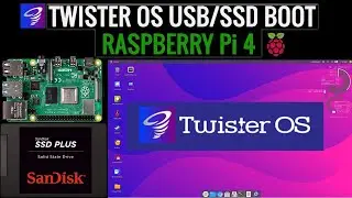 Raspberry Pi 4: TWISTER OS USB/SDD INSTALLATION TUTORIAL