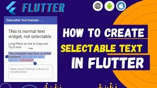 How to  create Selectable Text Widget in flutter app