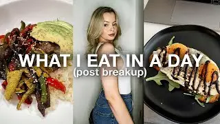 WHAT I EAT IN A DAY! what i'm eating after a breakup to feel better!