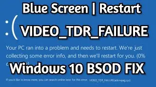 Fix Blue Screen: VIDEO TDR FAILURE on Windows 10/8/7 | atikmpag.sys, nvlddmkm.sys, igdkmd32.sys