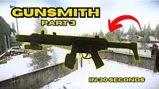 Gunsmith Part 3 in 30 Seconds - Patch 0.14 Guide + Walkthrough - Escape From Tarkov