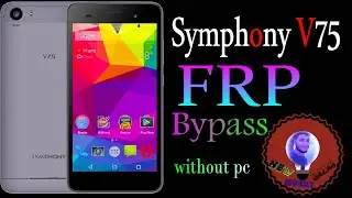 Symphony v75 frp bypass Google Lock Remove  