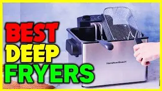 ✅Top 5: Best Deep Fryers in 2024 - The Best Deep Fryers {Reviews}