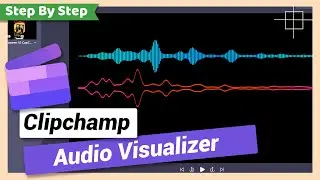 How to Add Audio Visualizer | Clipchamp Tutorial