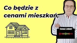 Mieszkania w kryzysie? Ekspert nieruchomości odkrywa prawdę