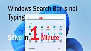 How to Fix Windows Search Bar is Not Typing