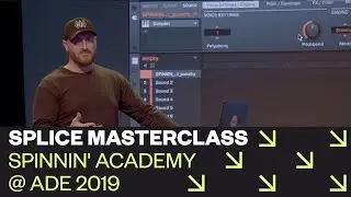Splice Masterclass: Sampling Between Genres With Capsun | Spinnin' Academy @ ADE 2019