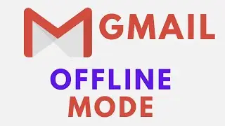 How to Enable Offline Emails on Gmail