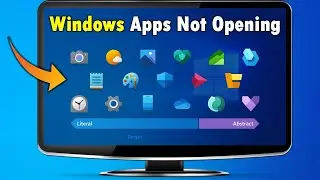 How to Fix Windows 11 Apps Not Opening Problem | Windows Apps Crashing, Stuck at Opening