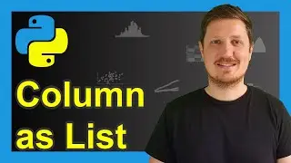 Get pandas DataFrame Column as List (2 Examples) | Convert Variable | tolist() & to_numpy() Function