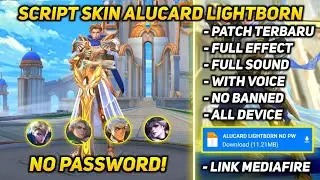 SCRIPT SKIN ALUCARD LIGHTBORN FULL EFFECT NO PASSWORD - SCRIPT SKIN MLBB