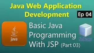 Basic Java Programming With JSP (Part 03) | Java Web Development Tutorial 
