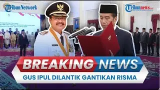 🔴 BREAKING NEWS: Jokowi Reshuffle Kabinet, Lantik Gus Ipul Jadi Mensos Gantikan Risma dari PDIP